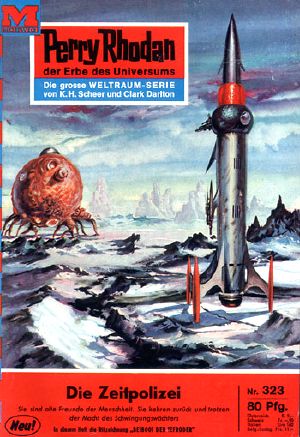 [Perry Rhodan NL 323] • Die Zeitpolizei